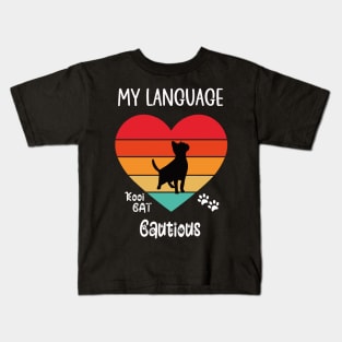 My Language Cautious Cat Kids T-Shirt